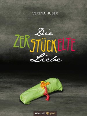 cover image of Die zerstückelte Liebe